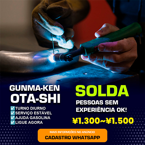 Gunma-Ken Ota-shi: Trabalho com solda, sem experiência ok!